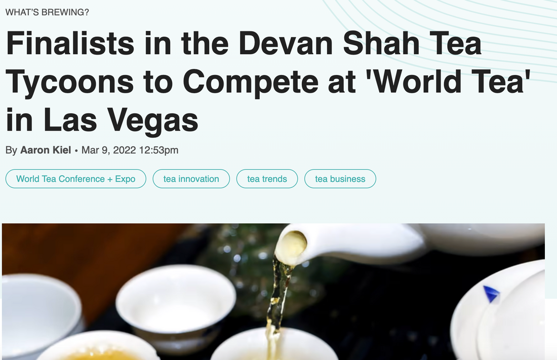 World Tea Expo 2022 Devan Shah Tea Tycoons Pitch Finalist